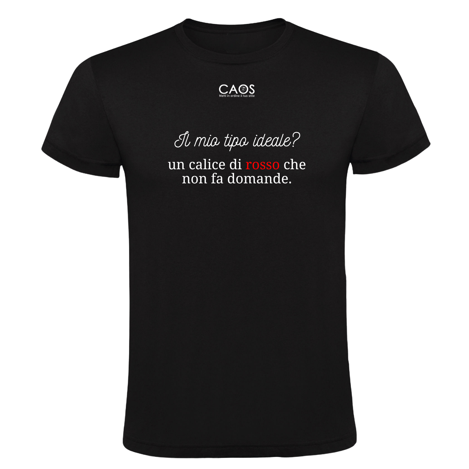 T-shirt "Calice di rosso" - Caos